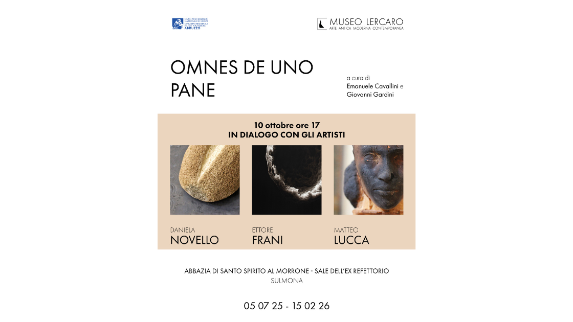 OMNES DE UNO PANE. In dialogo con gli artisti - Abbazia Santo Spirito al Morrone